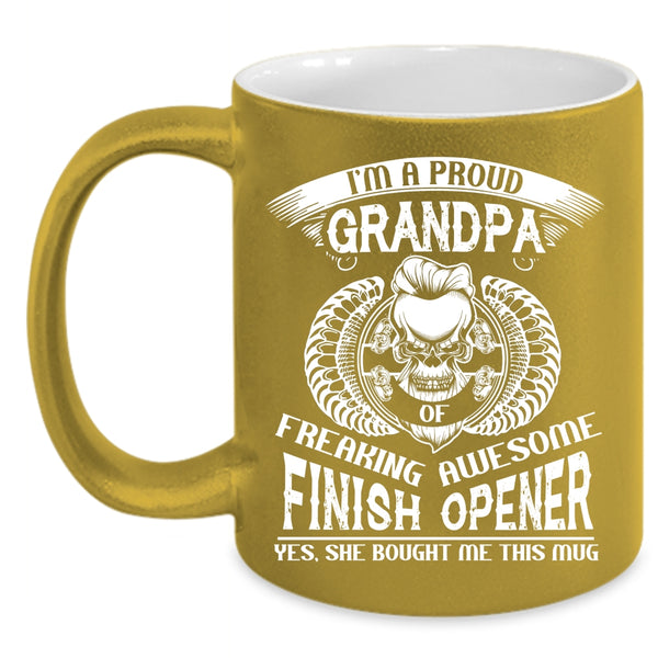 I'm A Proud Grandpa Of Finish Opener Coffee Mug, Awesome Grandpa Coffee Cup