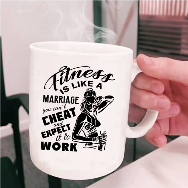 Cool Girls Coffee Mug, Fitness Is Like A Marriage Cup
