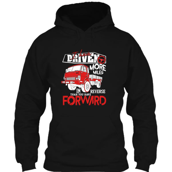 I Have Driven More Miles T Shirt, I'm A Driver T Shirt