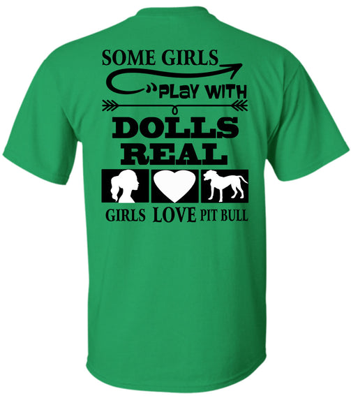 Good Girls Play Dolls T Shirt, I Love Dogs T Shirt