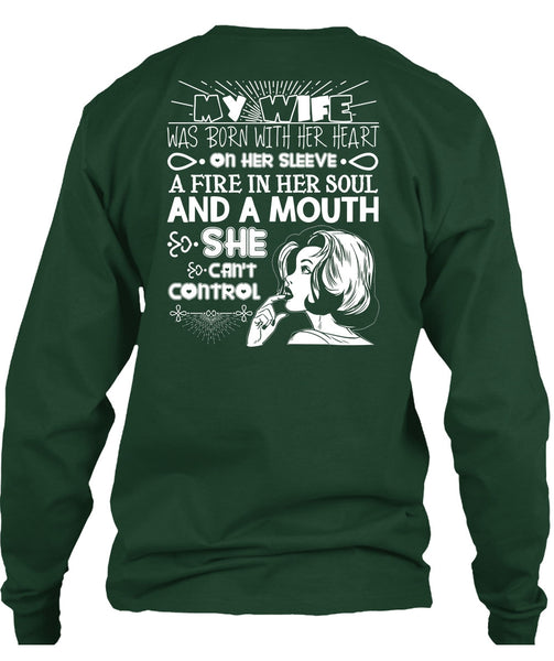 My Wife Was Born With Her Heart T Shirt, Fire In Her Soul T Shirt