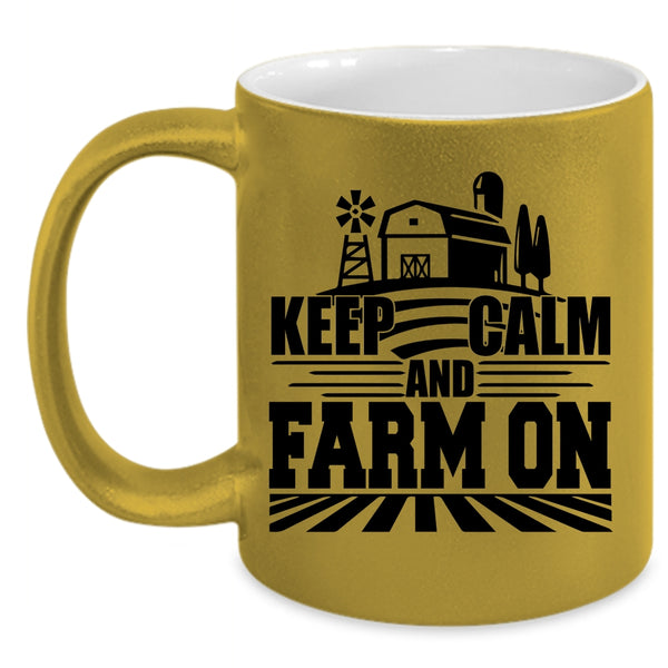 Cool Farming Coffee Mug, Keep Calm And Farm On Accent Mug
