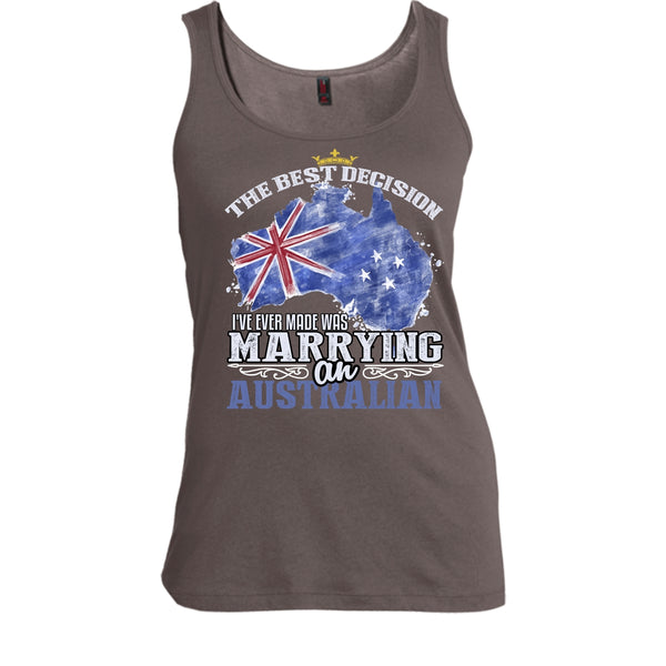 The Best Decision T Shirt, Marrying An Australian T Shirt, Cool T Shirt