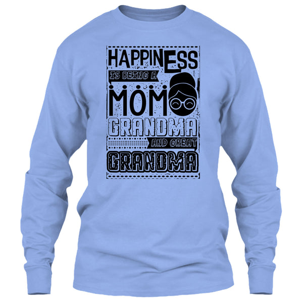 Happiness Is Being A Mom T Shirt, And Great Grandma T Shirt