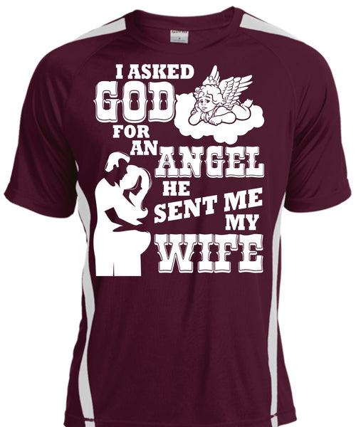 He Sent Me My Wife T Shirt, I Asked God For An Angel T Shirt, Cool Shirt