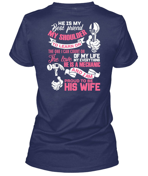 Proud To Be His Wife T Shirt, He Is My Best Friend T Shirt