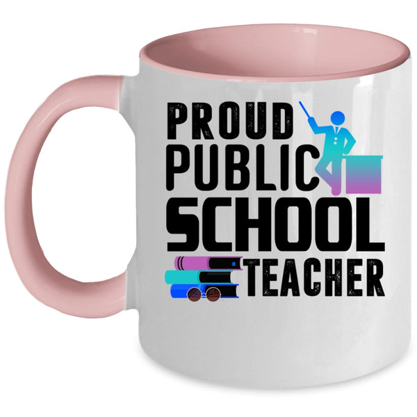 Cat Lovers Coffee Mug, Proud Public School Teacher Accent Mug