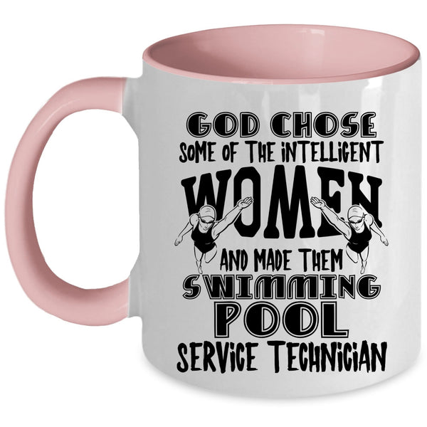 Swimming Pool Service Technician Coffee Mug, The Intelligent Women Accent Mug