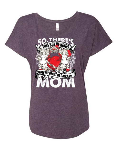 He Calls Me Mom T Shirt, Stole My Heart T Shirt, Cool Shirt (Ladies' Triblend Dolman Sleeve)