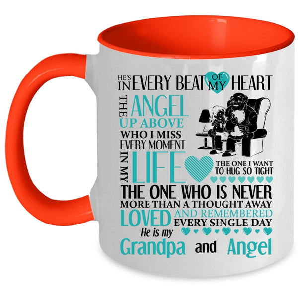 He Is My Grandpa And Angel Coffee Mug, He's In Every Beat Of My Heart Accent Mug