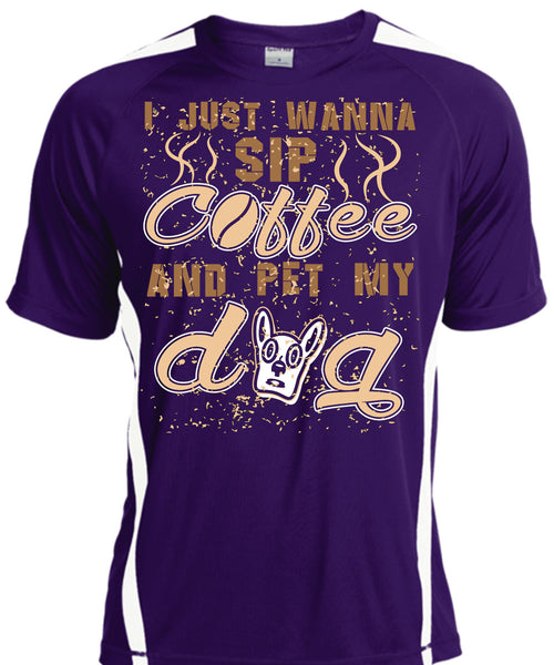 I Just Wanna Sip Coffee And Pet My Dog T Shirt, I Love My Life T Shirt, Cool Shirt