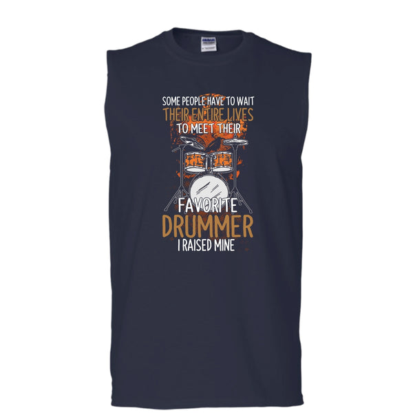 Their Favorite Drummer T Shirt, I Raise Mine T Shirt, Cool T Shirt (Men's Cotton Sleeveless)