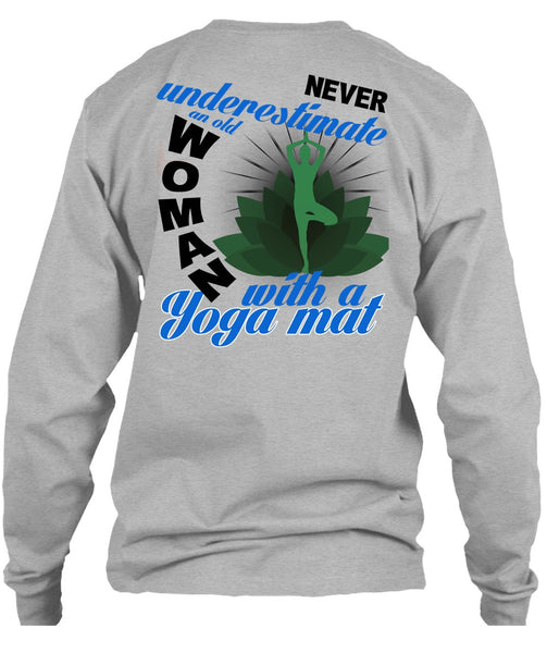Old Woman With A Yoga Mat T Shirt, I Love Yoga T Shirt