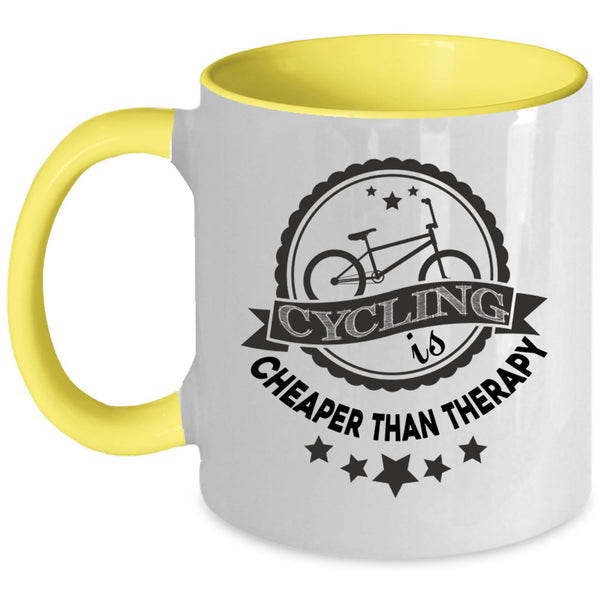 Outdoor Coffee Mug, Cycling Is Cheaper Than Therapy Accent Mug