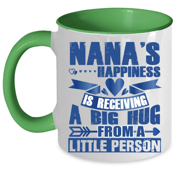 A Big Hug From A Little Person Coffee Mug, Nana's Happiness Accent Mug