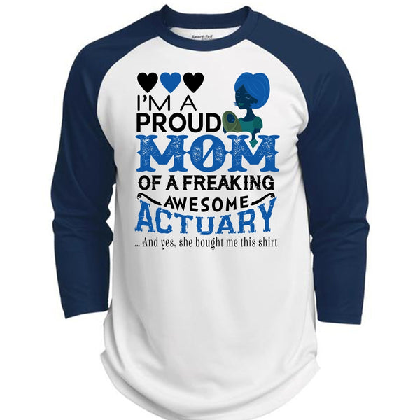 I'm A Proud Mom Of A Freaking Awesome Actuary T Shirt, Mother's Day T Shirt  (Polyester Game Baseball Jersey)