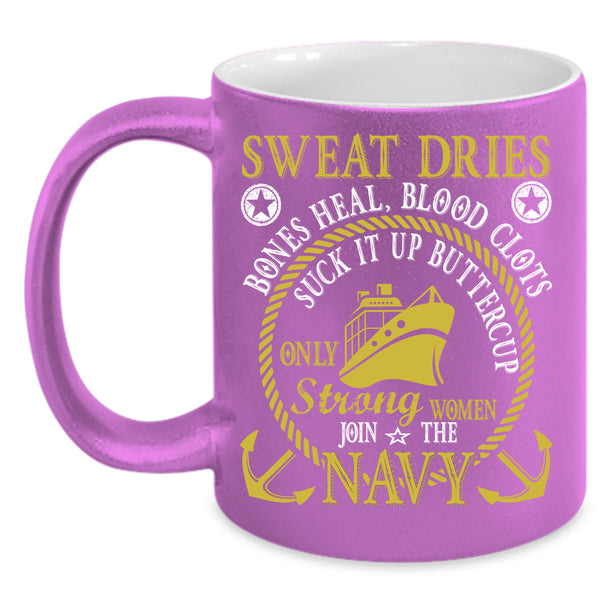 Only Strong Women Join The Navy Coffee Mug, Cool Lady Coffee Cup