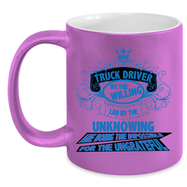 Cute Gift For Trucker Coffee Mug, Truck Driver Accent Mug