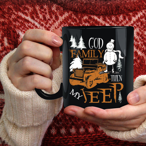 God Family Then My Jeep Coffee Mug, Cute Christmas Coffee Cup