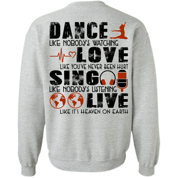 Being A Dancer T Shirt, Dance Like Nobody's Watching Love Sweatshirt
