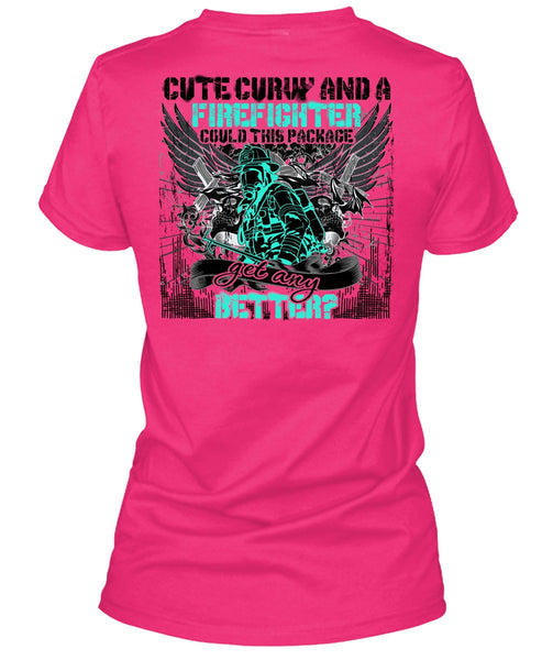 Cute Curvy And A Firefighter T Shirt, I Love Firefighter T Shirt