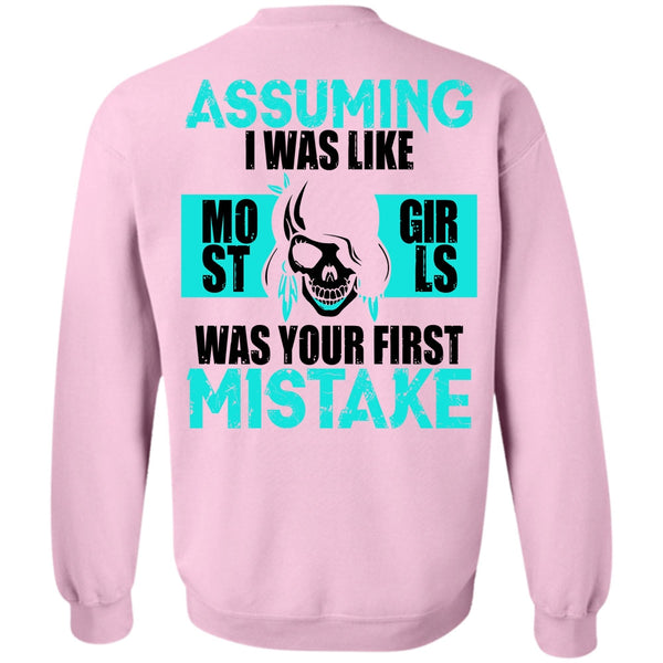 I Love Biking T Shirt, I Was Like Most Girls Was Your First Mistake Sweatshirt