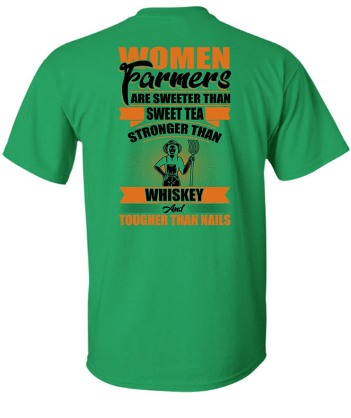 Women Farmers Are Sweeter T Shirt, I Love Farming T Shirt