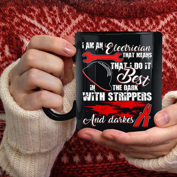 I Am An Electrician Coffee Mug, Cute Electrician Coffee Cup