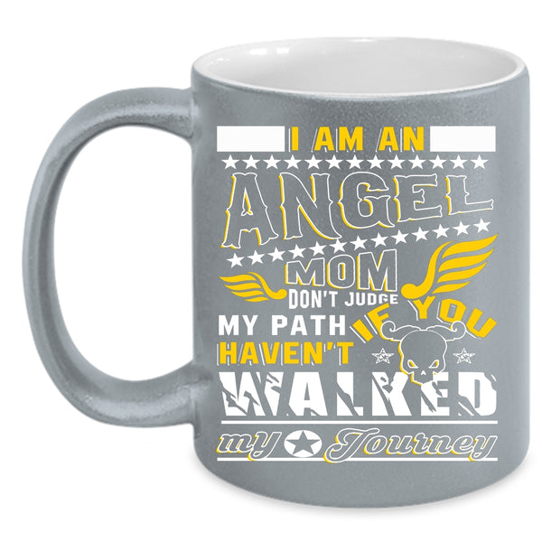 I Am An Angel Mom Coffee Mug, Cool Gift For My Mom Coffee Cup