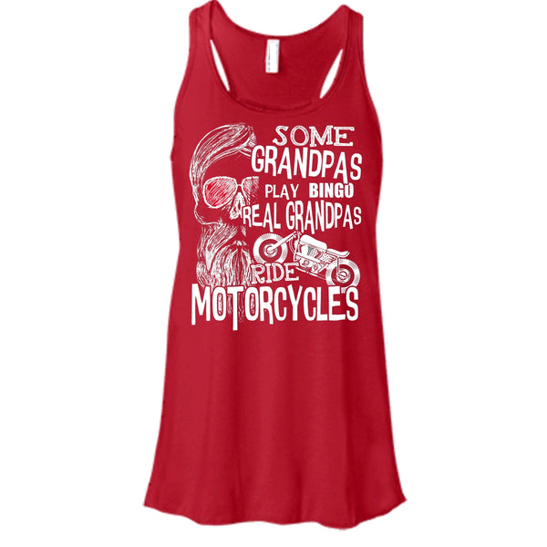 Some Grandpas Play Bingo T Shirt, Real Grandpas Ride Motorcycles Tank Top