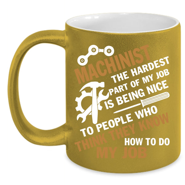 Machinist Coffee Mug, Cool Job Title Coffee Cup
