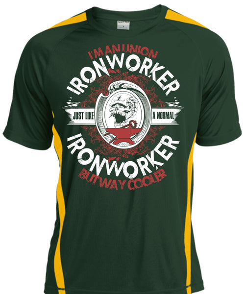 I'm An Union Ironworker T Shirt, Just Like A Normal Ironworker T Shirt, Cool Shirt