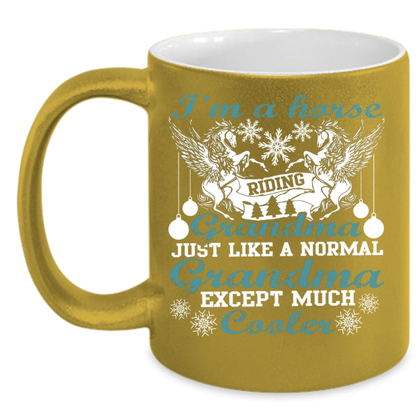 I'm A Horse Riding Grandma Coffee Mug, Normal Grandma Coffee Cup