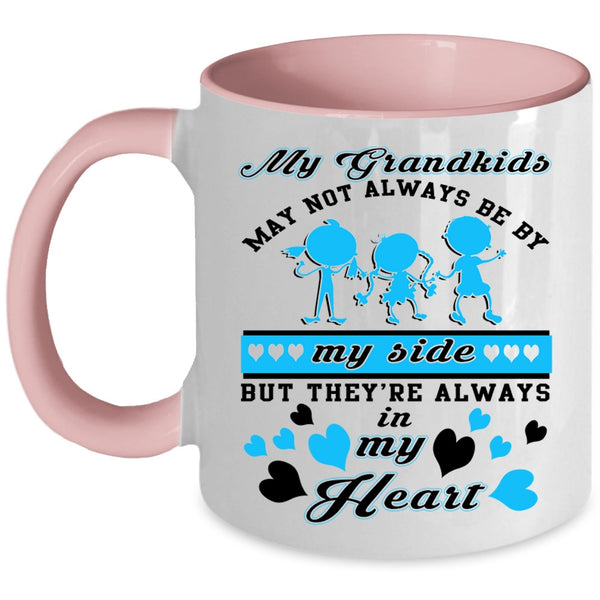 They're Always In My Heart Coffee Mug, My Grandkids Accent Mug