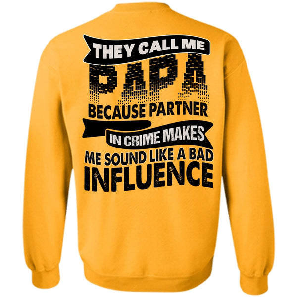 I Love Papa T Shirt, They Call Me Papa Sweatshirt