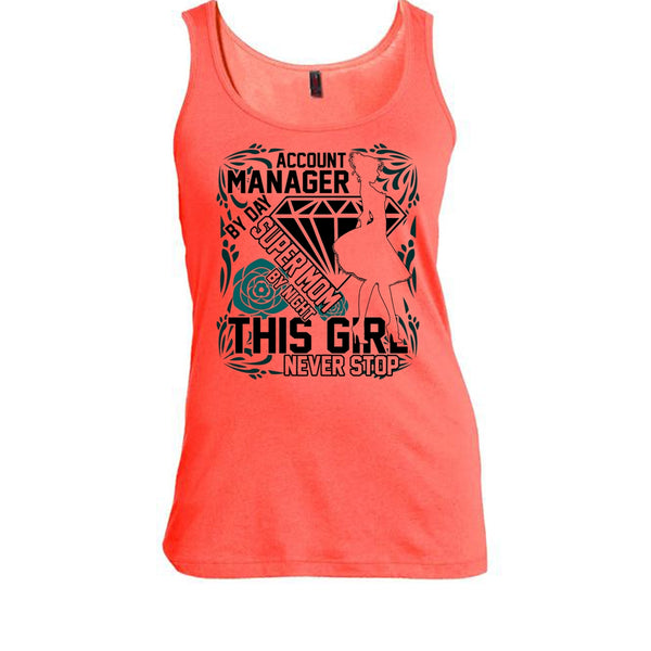 Account Manager By Day T Shirt, I'm A Account Manager Tank Top