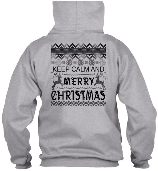 Keep Calm And Merry Christmas T Shirt, Happy New Year T Shirt
