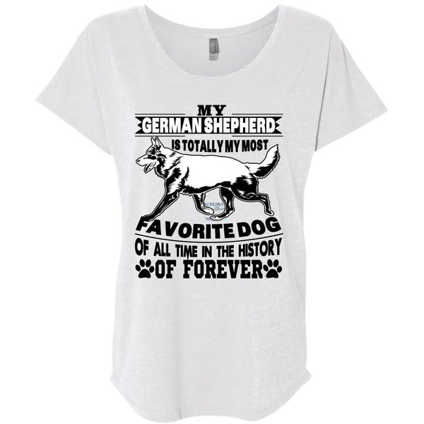 My German Shepherd Is Totally My Most Favorite Dog T Shirt, I Love My Life T Shirt, Awesome T-Shirts