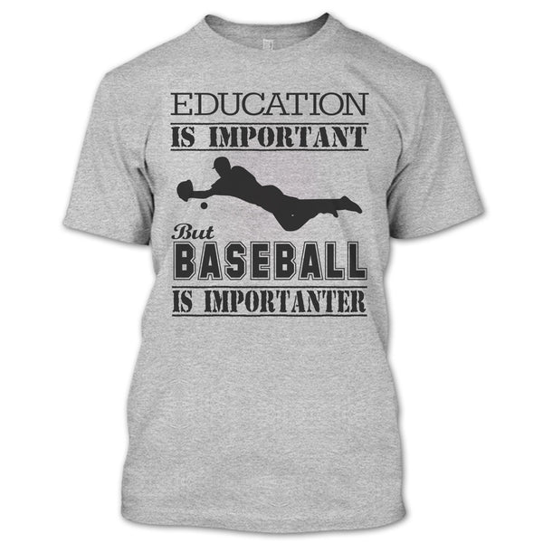 Education Is Important T Shirt, Cool Baseball Player T Shirt