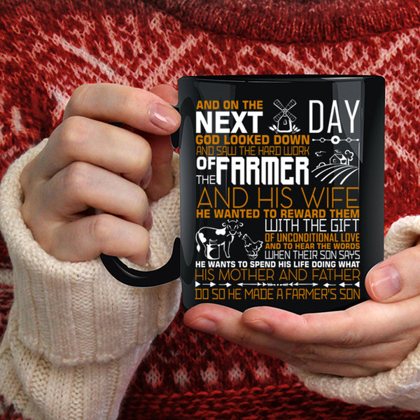 His Mother And Father Coffee Mug, He Made A Farmer's Son Coffee Cup