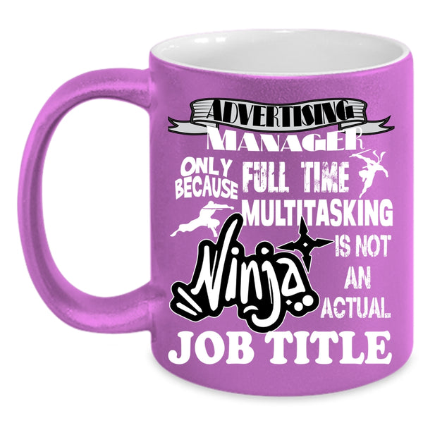 Advertising Manager Coffee Mug, Funny Gift For Advertising Manager Coffee Cup