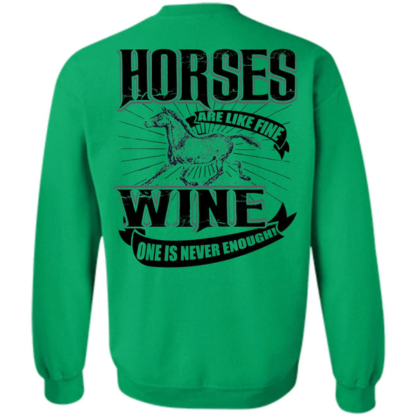 I Love Equestrian T Shirt, Horses Are Like Fine Wine Sweatshirt
