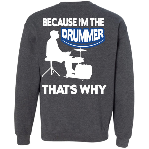 Being A Drummer T Shirt, I Love Drummer Sweatshirt