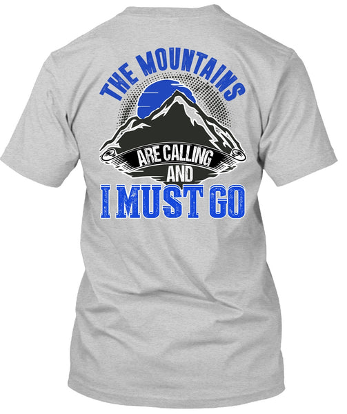 The Mountains Are Calling T Shirt, I Love Mountain T Shirt
