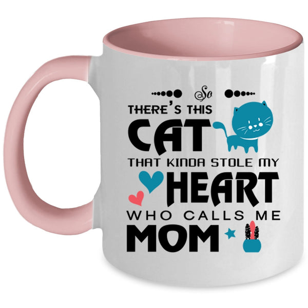 Call Me Mom Coffee Mug, This Cat Kinda Stole My Heart Accent Mug