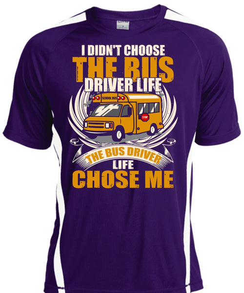 I Didn't Choose The Bus Driver T Shirt, Being A Bus Driver T Shirt, Cool Shirt