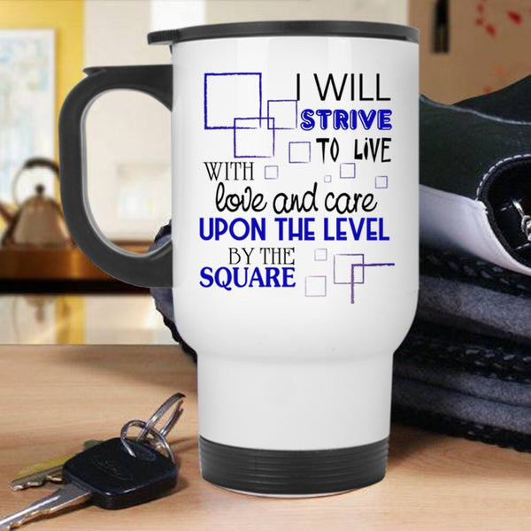 Cool Couple Travel Mug, I Will Strive To Live With Love And Care Mug