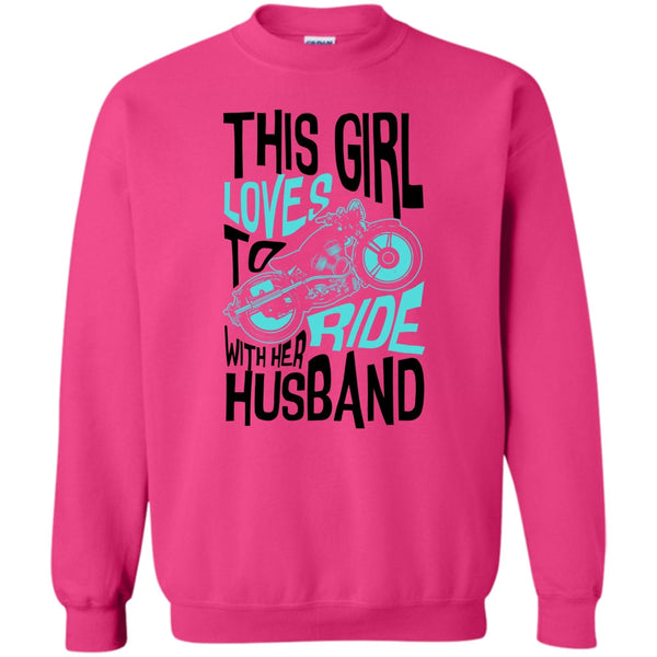 Rider Partners T Shirt, This Girl Loves To Ride With Her Husaband Sweatshirt