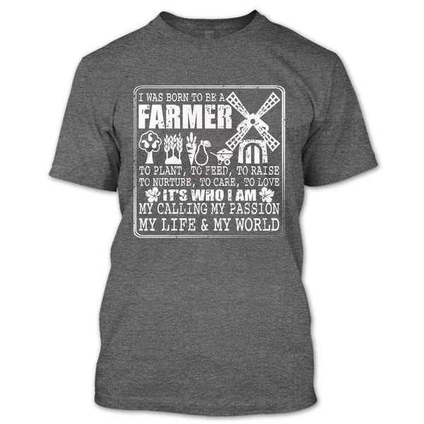 Born To Be A Farmer T Shirt, My Life And My World T Shirt