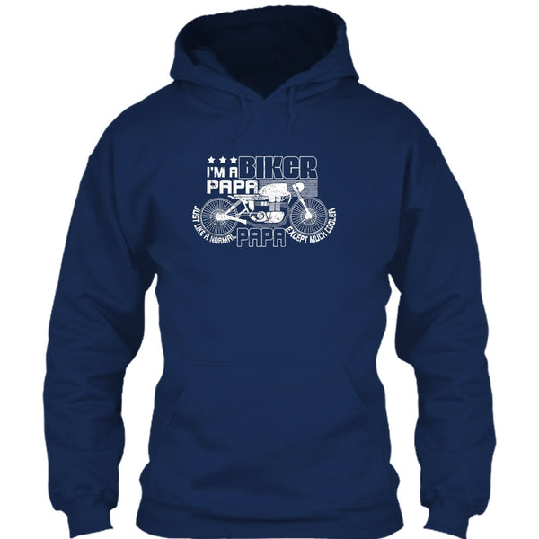 I'm A Biker Papa T Shirt, Papa Except Much Cooler T Shirt